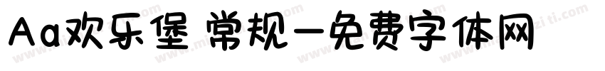 Aa欢乐堡 常规字体转换